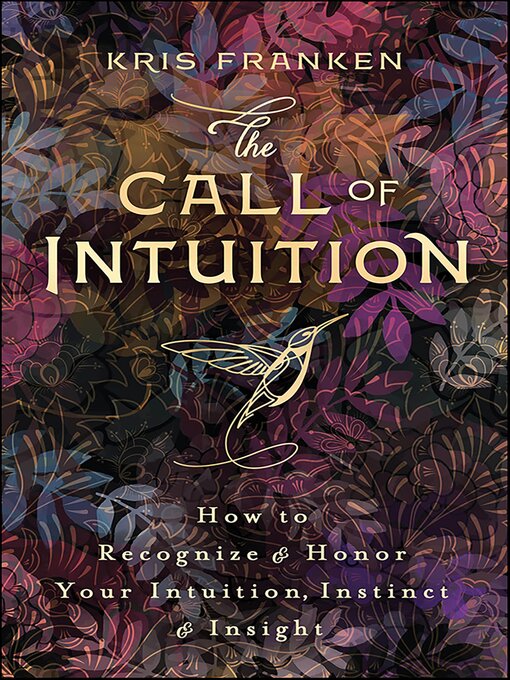 Title details for The Call of Intuition by Kris Franken - Available